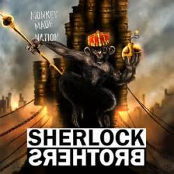 Sherlock Brothers : Monkey Made Nation